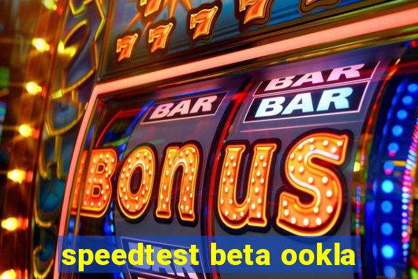 speedtest beta ookla